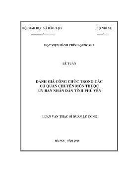 Luận văn Đánh giá công chức trong các cơ quan chuyên môn thuộc ủy ban nhân dân tỉnh Phú Yên