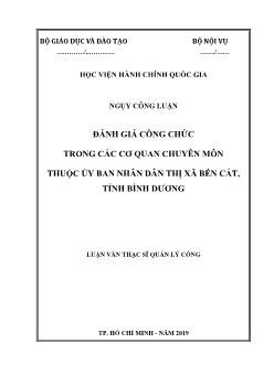 Luận văn Đánh giá công chức trong các cơ quan chuyên môn thuộc ủy ban nhân dân thị xã Bến Cát, tỉnh Bình Dương