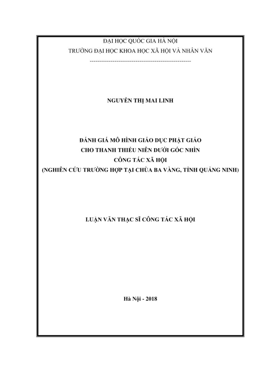 Luận văn Đánh giá mô hình giáo dục Phật giáo cho thanh thiếu niên dưới góc nhìn công tác xã hội (nghiên cứu trường hợp tại chùa Ba Vàng, tinh Quàng Ninh)