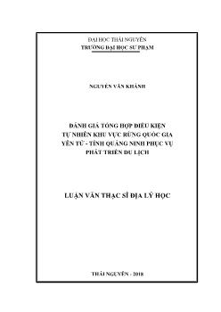 Luận văn Đánh giá tổng hợp điều kiện tự nhiên khu vực rừng quốc gia Yên Tử - Tỉnh Quảng Ninh phục vụ phát triển du lịch