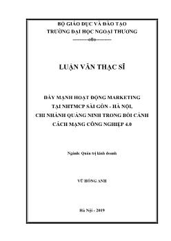 Luận văn Đẩy mạnh hoạt động marketing tại NHTMCP Sài Gòn - Hà nội, chi nhánh Quảng Ninh trong bối cảnh cách mạng công nghiệp 4.0