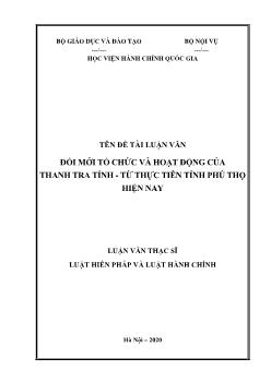 Luận văn Đổi mới tổ chức và hoạt động của thanh tra tỉnh - Từ thực tiễn tỉnh Phú Thọ hiện nay