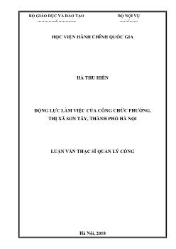 Luận văn Động lực làm việc của công chức phường, thị xã Sơn tây, thành phố Hà Nội
