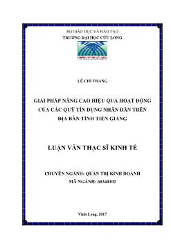 Luận văn Giải pháp nâng cao hiệu quả hoạt động của các quỹ tín dụng nhân dân trên địa bàn tỉnh Tiền Giang