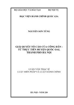 Luận văn Giải quyết tố cáo của công dân - Từ thực tiễn huyện quốc oai, thành phố Hà Nội