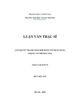 Luận văn Giải quyết tranh chấp hợp đồng tín dụng bằng trọng tài thương mại