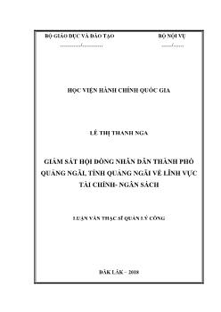 Luận văn Giám sát hội đồng nhân dân thành phố Quảng Ngãi, tỉnh Quảng Ngãi về lĩnh vực tài chính - Ngân sách