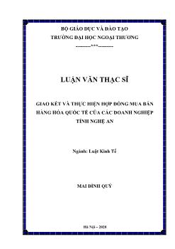 Luận văn Giao kết và thực hiện hợp đồng mua bán hàng hóa quốc tế của các doanh nghiệp tỉnh Nghệ An