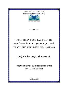 Luận văn Hoàn thiện công tác quản trị nguồn nhân lực tại chi cục thuế thành phố Vĩnh Long đến năm 2020