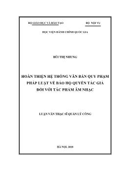 Luận văn Hoàn thiện hệ thống văn bản quy phạm pháp luật về bảo hộ quyền tác giả đối với tác phẩm âm nhạc