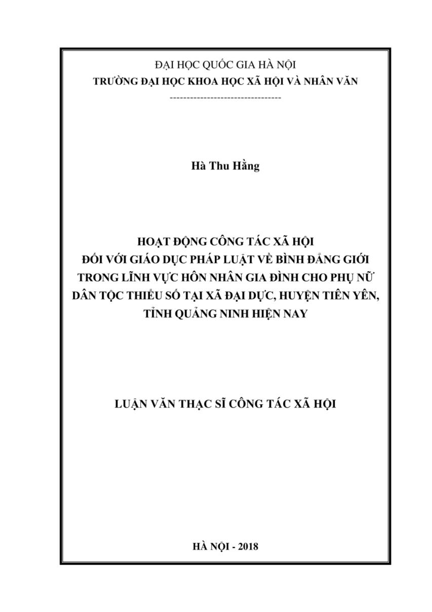 Luận văn Hoạt động công tác xã hội đối với giáo dục pháp luật vè bình đảng giới trong lĩnh vực hôn nhân gia đình cho phụ nữ dân tộc thiéu số tại xã Đại Dực, huyện Tiên Yên, tỉnh Quảng Ninh hiện nay