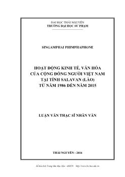 Luận văn Hoạt động kinh tế, văn hóa của cộng đồng người Việt Nam tại tỉnh Salavan (Lào) từ năm 1986 đến năm 2015