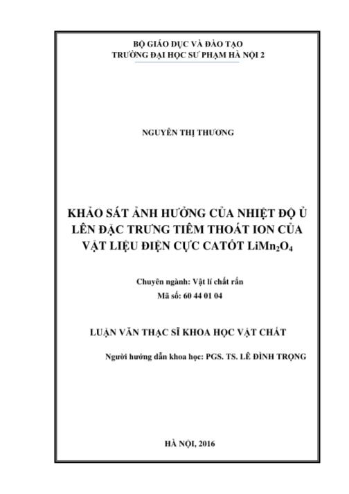 Luận văn Khảo sát ảnh hưởng của nhiệt độ ủ lên đặc trưng tiêm thoát ion của vật liệu điện cực catót LiMn2O4