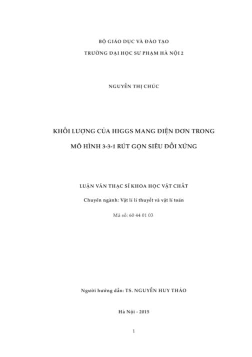 Luận văn Khối lượng của higgs mang điện đơn trong mô hình 3 - 3 - 1 rút gọn siêu đối xứng