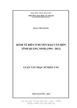 Luận văn Kinh tế biển ở huyện đảo vân đồn tỉnh Quảng Ninh (1994 - 2012)