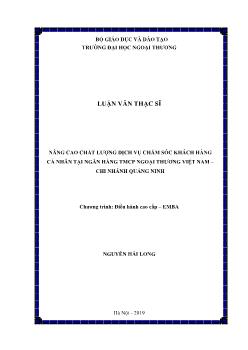 Luận văn Nâng cao chất lượng dịch vụ chăm sóc khách hàng cá nhân tại ngân hàng TMCP ngoại thương Việt Nam – Chi nhánh Quảng Ninh