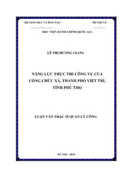 Luận văn Năng lực thực thi công vụ của công chức xã, thành phố Việt Trì, tỉnh Phú Thọ