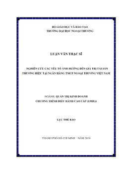 Luận văn Nghiên cứu các yếu tố ảnh hưởng đến giá trị tài sản thương hiệu tại ngân hàng TMCP ngoại thương Việt Nam