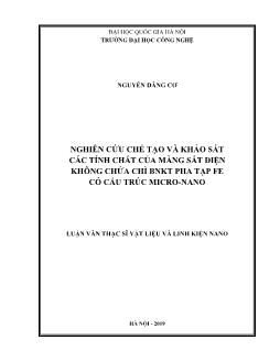 Luận văn Nghiên cứu chế tạo và khảo sát các tính chất của màng sắt điện không chứa chì bnkt pha tạp fe có cấu trúc micro - Nano