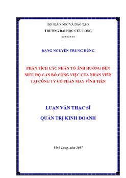 Luận văn Phân tích các nhân tố ảnh hưởng đến mức độ gắn bó công việc của nhân viên tại công ty cổ phần may Vĩnh Tiến