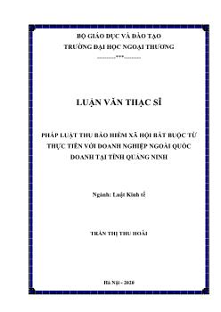 Luận văn Pháp luật thu bảo hiểm xã hội bắt buộc từ thực tiễn với doanh nghiệp ngoài quốc doanh tại tỉnh Quảng Ninh