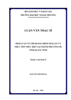 Luận văn Pháp luật về chế độ bảo hiểm thai sản và thực tiễn thực hiện tại thành phố Uông Bí, tỉnh Quảng Ninh