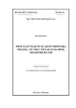 Luận văn Pháp luật về quân sự, quốc phòng địa phương - Từ thực tiễn quận Ba Đình, thành phố Hà Nội