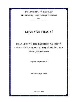 Luận văn Pháp luật về thu bảo hiểm xã hội và thực tiễn áp dụng tại thị xã Quảng Yên tỉnh Quảng Ninh