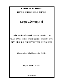 Luận văn Phát triển văn hoá doanh nghiệp tại ngân hàng chính sách xã hội - Nghiên cứu điển hình tại chi nhánh tỉnh Quảng Ninh