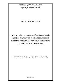 Luận văn Phương pháp xác định chuyển động dựa trên đặc tính của mắt người đối với thành phần xám trong việc loại bỏ dư thừa về mặt thời gian của mã hóa video mjpeg