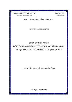 Luận văn Quản lý nhà nước đối với doanh nghiệp vừa và nhỏ trên địa bàn huyện Sóc Sơn, thành phố Hà Nội hiện nay