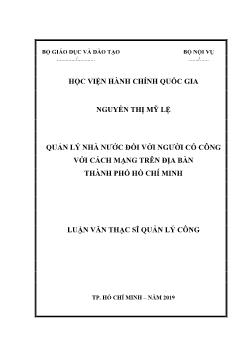 Luận văn Quản lý nhà nước đối với người có công với cách mạng trên địa bàn thành phố Hồ Chí Minh