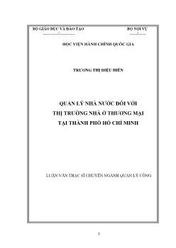 Luận văn Quản lý nhà nước đối với thị trường nhà ở thương mại tại thành phố Hồ Chí Minh