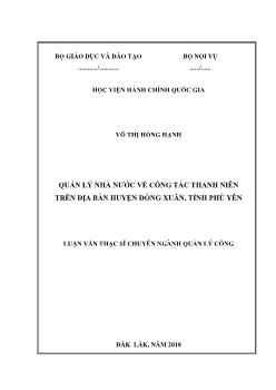 Luận văn Quản lý nhà nước về công tác thanh niên trên địa bàn huyện Đồng Xuân, tỉnh Phú Yên