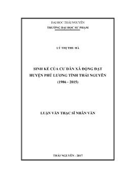 Luận văn Sinh kế của cư dân xã động đạt huyện Phú Lương tỉnh Thái Nguyên (1986 - 2015)