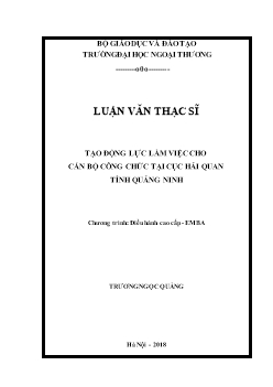 Luận văn Tạo động lực làm việc cho cán bộ công chức tại cục hải quan tỉnh Quảng Ninh