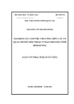 Luận văn Tạo động lực làm việc cho công chức các cơ quan chuyên môn thuộc uỷ ban nhân dân tỉnh Bình Dương