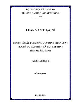 Luận văn Thực tiễn áp dụng các quy định pháp luật về chế độ bảo hiểm xã hội tại BHXH tỉnh Quảng Ninh