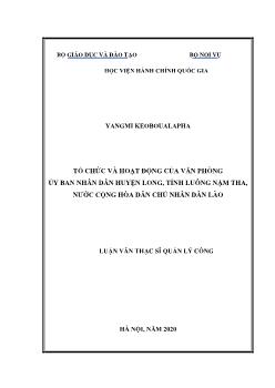 Luận văn Tổ chức và hoạt động của văn phòng ủy ban nhân dân huyện Long, tỉnh Luông Nậm Tha, nước cộng hòa dân chủ nhân dân Lào