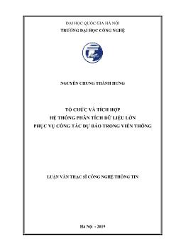 Luận văn Tổ chức và tích hợp hệ thống phân tích dữ liệu lớn phục vụ công tác dự báo trong viễn thông