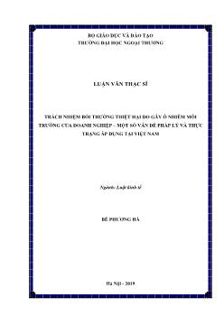 Luận văn Trách nhiệm bồi thường thiệt hại do gây ô nhiễm môi trường của doanh nghiệp – Một số vấn đề pháp lý và thực trạng áp dụng tại Việt Nam
