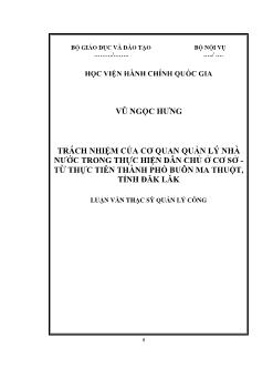 Luận văn Trách nhiệm của cơ quan quản lý nhà nước trong thực hiện dân chủ ở cơ sở - Từ thực tiễn thành phố Buôn Ma Thuột, tỉnh Đăk Lăk