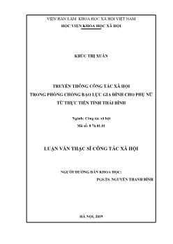 Luận văn Truyền thông công tác xã hội trong phòng chống bạo lực gia đình cho phụ nữ từ thực tiễn tỉnh Thái Bình