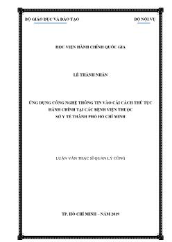 Luận văn Ứng dụng công nghệ thông tin vào cải cách thủ tục hành chính tại các bệnh viện thuộc sở y tế thành phố Hồ Chí Minh