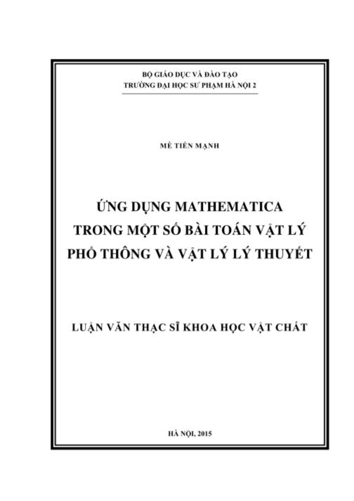 Luận văn Ứng dụng mathematica trong một số bài toán vật lý phổ thông và vật lý lý thuyết