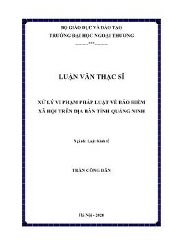 Luận văn Xử lý vi phạm pháp luật về bảo hiểm xã hội trên địa bàn tỉnh Quảng Ninh