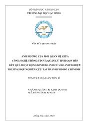 Tóm tắt Luận án Ảnh hưởng của mối quan hệ giữa công nghệ thông tin và quản lý tinh gọn đến kết quả hoạt động kinh doanh của doanh nghiệp: trường hợp nghiên cứu tại thành phố Hồ Chí Minh