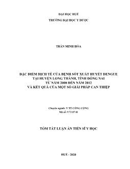 Tóm tắt Luận án Đặc điểm dịch tễ của bệnh sốt xuất huyết dengue tại huyện Long Thành, tỉnh Đồng Nai từ năm 2008 đến năm 2012 và kết quả của một số giải pháp can thiệp