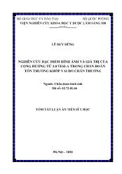 Tóm tắt Luận án Nghiên cứu đặc điểm hình ảnh và giá trị của cộng hưởng từ 3.0 tesla trong chẩn đoán tổn thương khớp vai do chấn thương