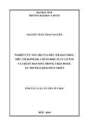 Tóm tắt Luận án Nghiên cứu giá trị của siêu âm hai chiều, siêu âm doppler, chỉ số hiệu suất cơ tim và chỉ số manning trong chẩn đoán, xử trí thai kém phát triển